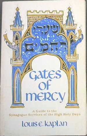 Seller image for GATES OF MERCY - A guide to the Synagogue Services of the High Holy Days) for sale by Chapter 1