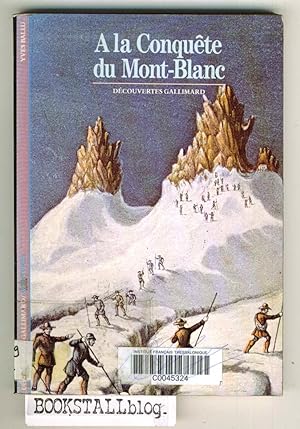 A la conquete du Mont-Blanc