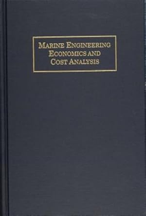 Seller image for Marine Engineering Economics and Cost Analysis for sale by GreatBookPricesUK