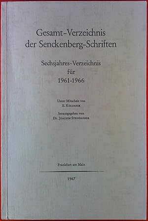 Seller image for Gesamt-Verzeichnis der Senckenberg-Schriften, Sechsjahres-Verzeichnis fr 1961-1966. Senckenberg-Buch 47 for sale by biblion2