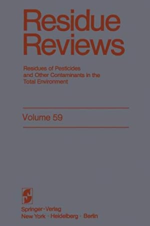 Imagen del vendedor de Residue Reviews: Residues of Pesticides and Other Contaminants in the Total Environment (Reviews of Environmental Contamination and Toxicology Book 59) (English Edition) a la venta por NEPO UG