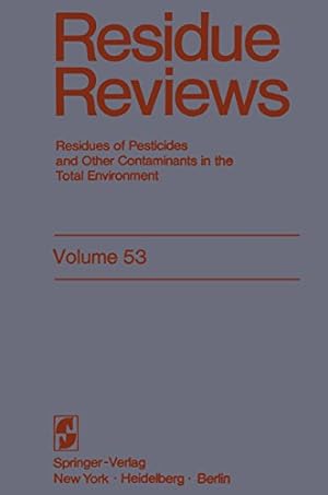 Immagine del venditore per Residue Reviews: Residues of Pesticides and Other Contaminants in the Total Environment (Reviews of Environmental Contamination and Toxicology Book 53) (English Edition) venduto da NEPO UG