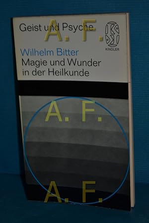 Image du vendeur pour Magie und Wunder der Heilkunde. mis en vente par Antiquarische Fundgrube e.U.
