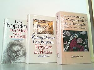 Bild des Verkufers fr 1. Der Wind weht, wo er will. Gedanken ber Dichter. / 2. Wir lebten in Moskau. / 3. Eine Vergangenheit, die nicht vergeht. Rckblicke aus fnf Jahrzehnten. zum Verkauf von Antiquariat Ehbrecht - Preis inkl. MwSt.