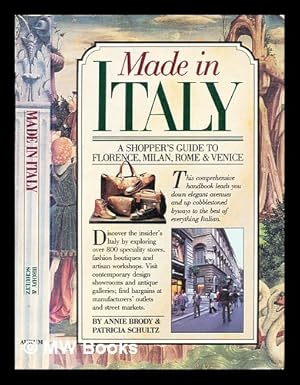 Image du vendeur pour Made in Italy : a shopper's guide to Florence, Milan, Rome & Venice mis en vente par MW Books