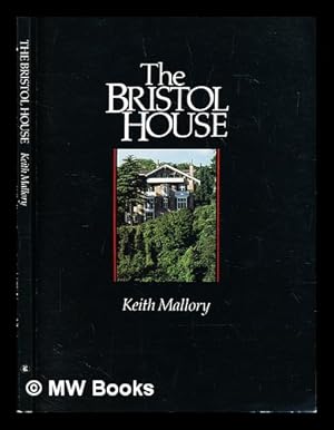 Imagen del vendedor de The Bristol house a la venta por MW Books