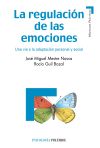 Bild des Verkufers fr La regulacin de las emociones : una va a la adaptacin personal y social zum Verkauf von Agapea Libros