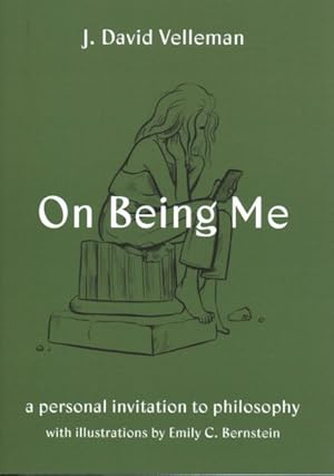 Seller image for On Being Me : A Personal Invitation to Philosophy for sale by GreatBookPrices