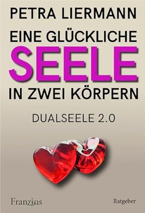 Seller image for Eine glckliche Seele in zwei Krpern for sale by BuchWeltWeit Ludwig Meier e.K.