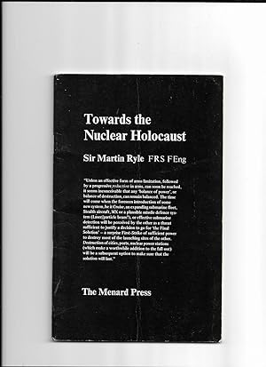 Seller image for Towards the Nuclear Holcaust for sale by Gwyn Tudur Davies