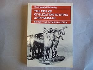 Seller image for Rise of Civilisation in India & Pakistan (Cambridge World Archaeology) for sale by Carmarthenshire Rare Books