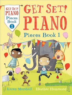 Seller image for Get Set! Piano Pieces Book 1 for sale by GreatBookPrices