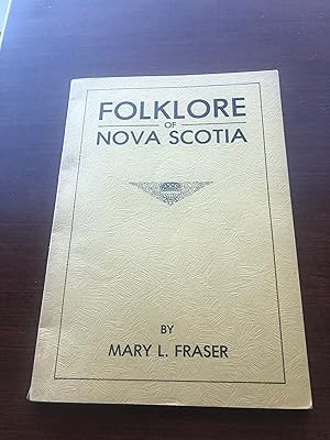 Seller image for FOLKLORE OF Nova Scotia for sale by Masons' Books