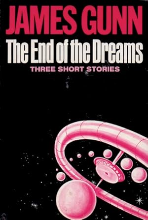 Seller image for The End of the Dreams _ Three Short Stories for sale by San Francisco Book Company
