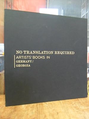 No Translation Required - Artists' Books in Germany / Georgia = Keine Übersetzung erforderlich - ...