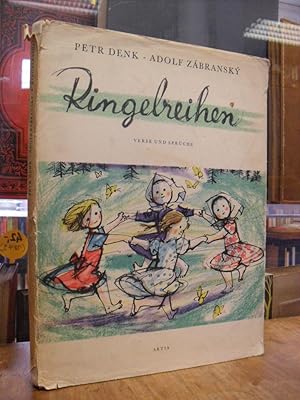 Ringelreihen - Verse und Sprüche, der tschechischen Volksdichtung entnommen von Petr Denk, Deutsc...