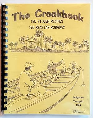 The Crookbook: 150 Stolen Recipes (150 Recetas Robadas)