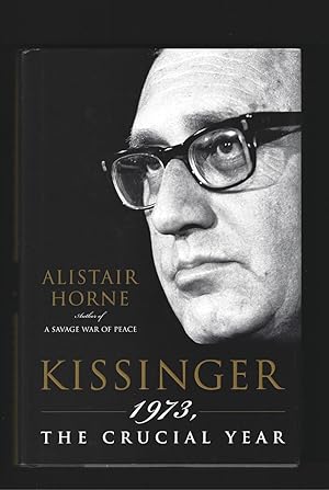 Seller image for Kissinger 1973, The Crucial Year for sale by Tom Coleman