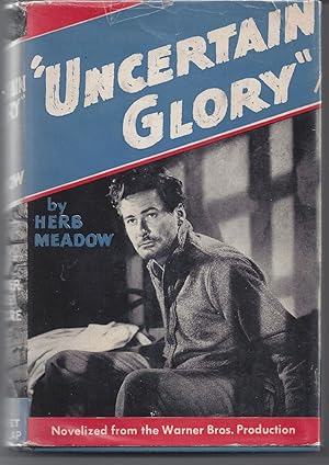 Seller image for Uncertain Glory for sale by Brenner's Collectable Books ABAA, IOBA