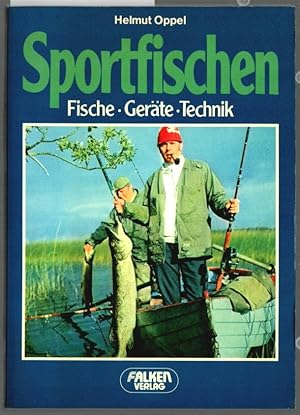 Sportfischen : Fische, Gerät, Technik. Helmut Oppel / Falken-Bücherei.