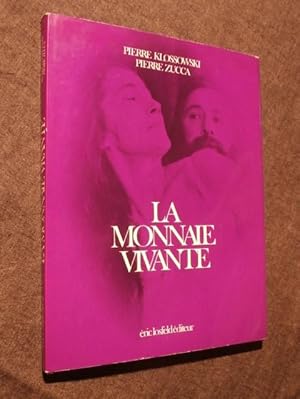 Imagen del vendedor de La monnaie vivante a la venta por Tant qu'il y aura des livres