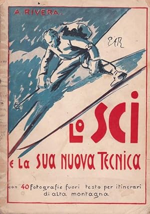 Lo Sci e la sua nuova tecnica - Le ski et sa nouvelle technique, SIGNE