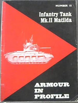 Seller image for Infantry Tank Mk.2 Matilda, Number 15 (Armour in Profile) for sale by Chapter 1