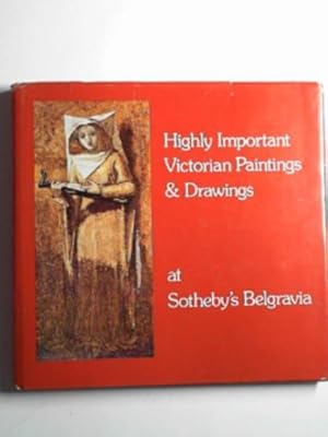 Seller image for Highly important Victorian paintings & drawings (19 March 1979) for sale by Cotswold Internet Books