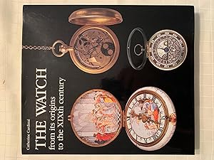 Image du vendeur pour The Watch: From its Origins to the XIXth Century mis en vente par Vero Beach Books