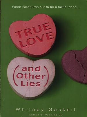 Immagine del venditore per True Love (and other lies) venduto da Librodifaccia