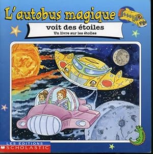 Immagine del venditore per L'Autobus magique voit des toiles : un livre sur les toiles venduto da Librairie Le Nord