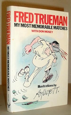 Seller image for My Most Memorable Matches for sale by Washburn Books