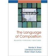 Seller image for The Language of Composition, Reading, Writing, Rhetoric for sale by eCampus