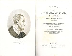 Bild des Verkufers fr Vita di Girolamo Cardano Milanese filosofo medico e letterato celebratissimo scritta per lui medesimo in idioma latino e recata nel volgare italiano dal Sig. Dottore Vincenzo Mantovani zum Verkauf von Libreria Antiquaria Pontremoli SRL