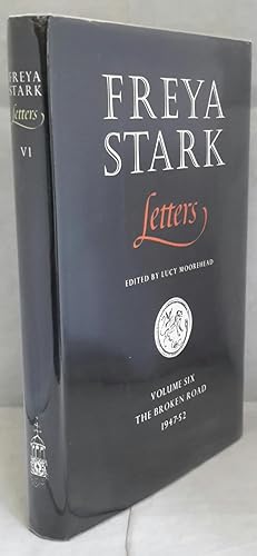 Immagine del venditore per Freya Stark. Letters. Volume Six. The Broken Road. 1947-52. venduto da Addyman Books