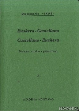 Seller image for Diccionario de Bolsillo "Ikas". Euskera-Castellano Castellano-Euskera. Dialectos vizcaino y guipuzcoano for sale by Klondyke