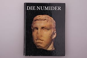 Seller image for DIE NUMIDER. Reiter und Knige nrdlich der Sahara for sale by INFINIBU KG