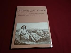 GOETHE AUF REISEN.