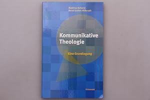 Bild des Verkufers fr KOMMUNIKATIVE THEOLOGIE. Eine Grundlegung zum Verkauf von INFINIBU KG