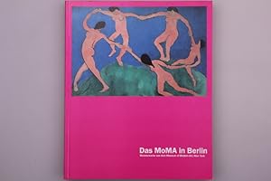 DAS MOMA IN BERLIN. Meisterwerke aus dem Museum of Modern Art New York