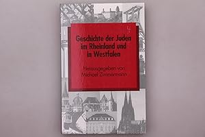 DIE GESCHICHTE DER JUDEN IM RHEINLAND UND IN WESTFALEN.