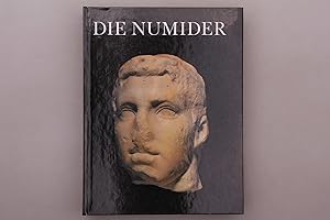 Seller image for DIE NUMIDER. Reiter und Knige nrdlich der Sahara for sale by INFINIBU KG