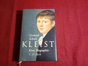 KLEIST. Eine Biographie