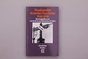 Seller image for WENDEPUNKTE DEUTSCHER GESCHICHTE. 1848 - 1990 for sale by INFINIBU KG