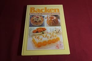 BACKEN SPEZIALITÄTEN AUS INTERNATIONALEN BACKSTUBEN.