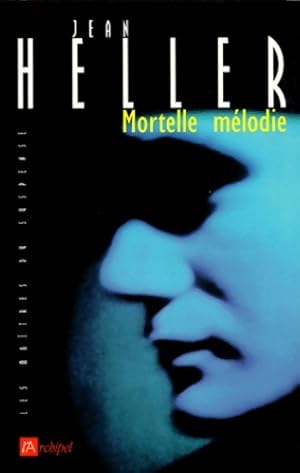 Imagen del vendedor de Mortelle m?lodie - Jean Heller a la venta por Book Hmisphres
