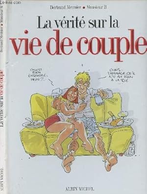 Bild des Verkufers fr La vrit sur la vie de couple zum Verkauf von Le-Livre