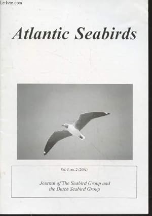 Seller image for Atlantic Seabirds Vol.3 n2 (2001). Journal of the Seabird Group and the Dutch Seabird Group. Sommaire : A comparison of Artcic Tern Sterna paradisaea and Common Tern S. hirundo nest-ste characteristics on Coquet Island north-east England - etc. for sale by Le-Livre