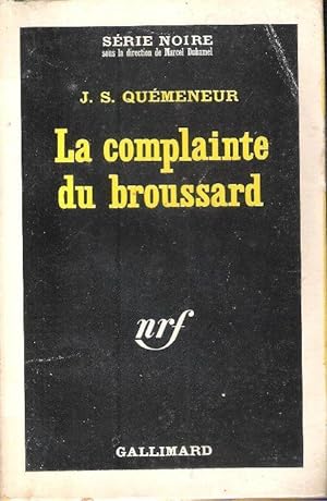 La Complainte Du Broussard