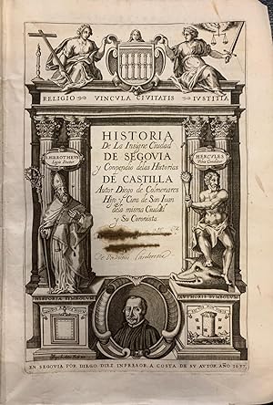 Historia de la Insigne Ciudad de Segovia y Compendio de las Historias de Castilla